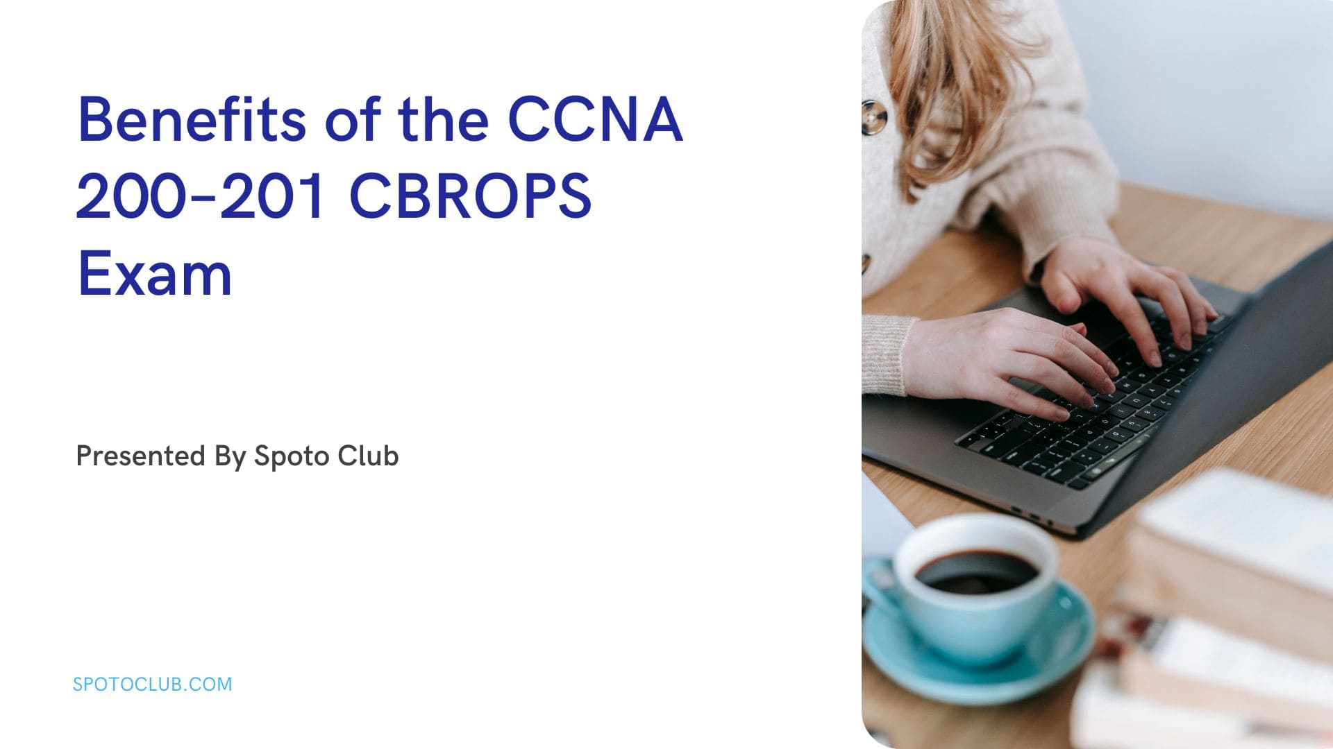 Benefits of the CCNA 200–201 CBROPS
